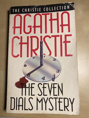 The Seven Dials Mystery by Agatha Christie