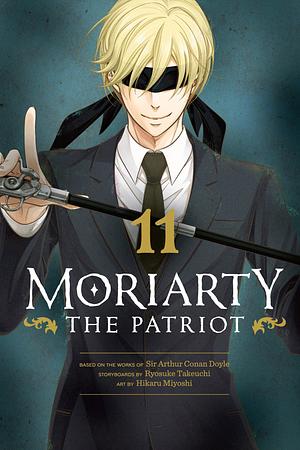 Moriarty the Patriot, Vol. 11 by Hikaru Miyoshi, Ryōsuke Takeuchi