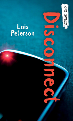 Disconnect by Lois Peterson