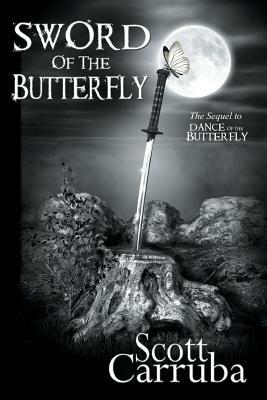 Sword of the Butterfly by Scott Carruba