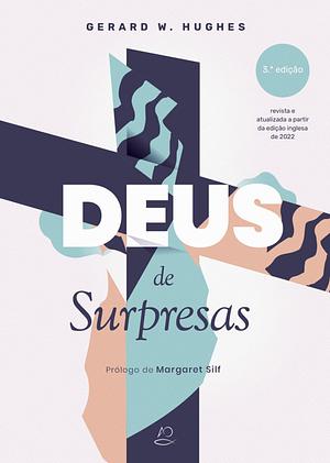 Deus de Surpresas by Gerard W. Hughes