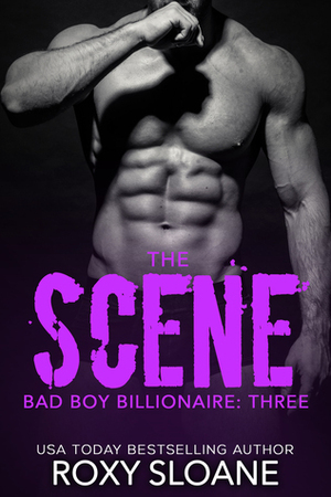 The Scene Part Three by Roxy Sloane