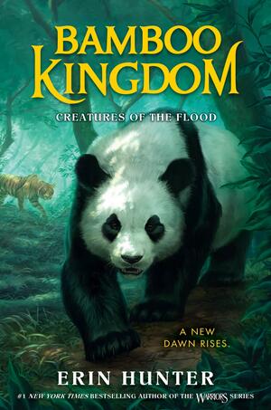 Bamboo Kingdom #1: Creatures of the Flood by Erin Hunter