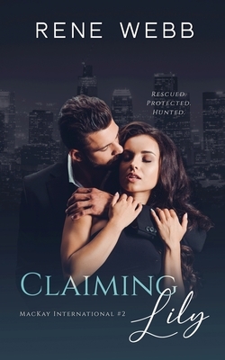 Claiming Lily by Webb