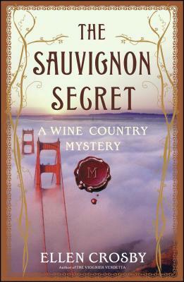 Sauvignon Secret by Ellen Crosby