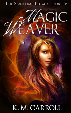 Magic Weaver by K.M. Carroll