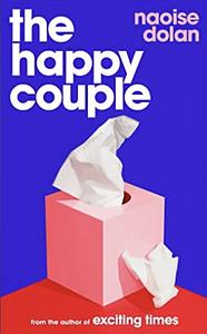 The Happy Couple by Naoise Dolan