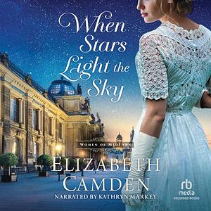 When Stars Light the Sky by Elizabeth Camden