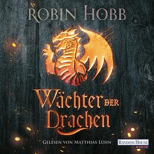 Wächter der Drachen by Robin Hobb