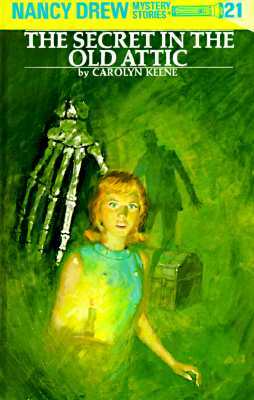 The Secret in the Old Attic by Carolyn Keene