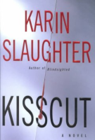 Kisscut by Karin Slaughter