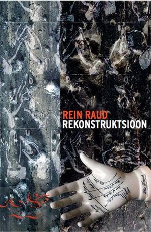 Rekonstruktsioon by Rein Raud