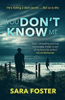 You Don't Know Me by Sara Foster