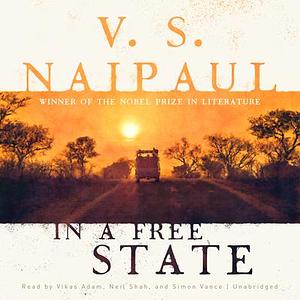 In a Free State by V.S. Naipaul