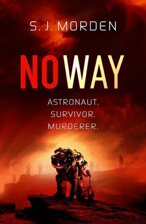 No Way by S.J. Morden