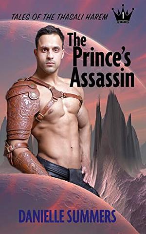 The Prince's Assassin by Danielle Summers