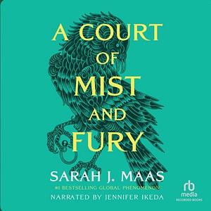 A Court of Mist and Fury by Sarah J. Maas