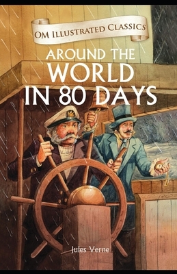 Around the World in 80 Days illustrated by Jules Verne