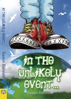 In the Unlikely Event... by Saxon Bennett