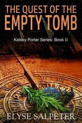 The Quest of the Empty Tomb by Elyse Salpeter