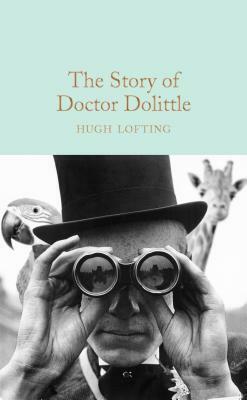 The Story of Doctor Dolittle by Hugh Lofting