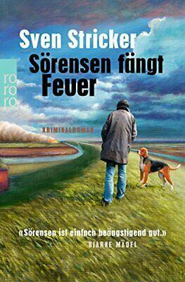 Sörensen fängt Feuer (Kommissar Sörensen #2) by Sven Stricker