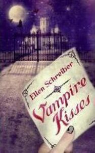Vampire Kisses by Ellen Schreiber
