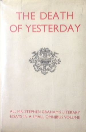 The Death of Yesterday by Stephen Graham