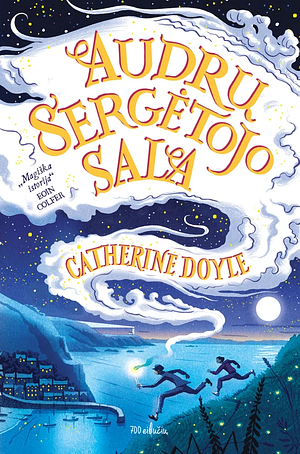 Audrų sergėtojo sala by Catherine Doyle