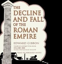 The Decline and Fall of the Roman Empire: Volume 1 by Edward Gibbon