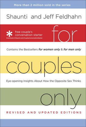 For Couples Only: Eyeopening Insights about How the Opposite Sex Thinks by Shaunti Feldhahn, Jeff Feldhahn