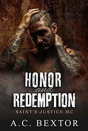 Honor and Redemption by A.C. Bextor