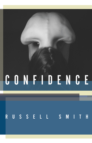 Confidence: Stories by Russell Smith
