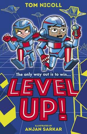 Level Up! by Anjan Sarkar, Tom Nicoll