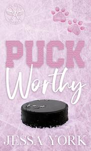 Puck Worthy by Jessa York