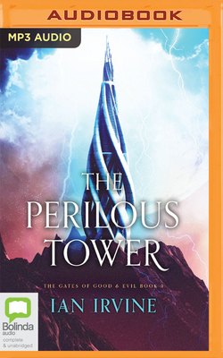 The Perilous Tower by Ian Irvine