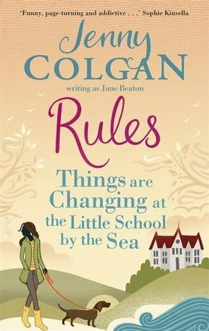 Rules at the School by the Sea by Jenny Colgan, Jane Beaton