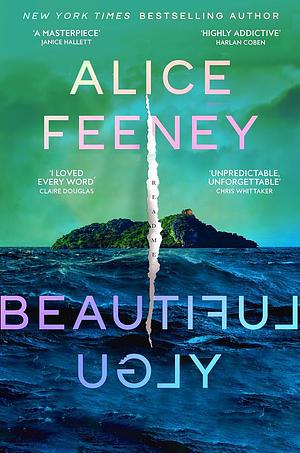 Beautiful Ugly by Alice Feeney