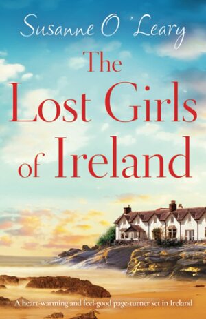 The Lost Girls of Ireland by Susanne O'Leary