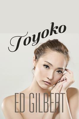 Toyoko by Ed Gilbert
