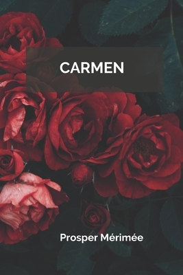 Carmen by Prosper Mérimée