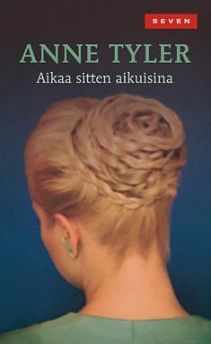 Aikaa sitten aikuisina by Anne Tyler