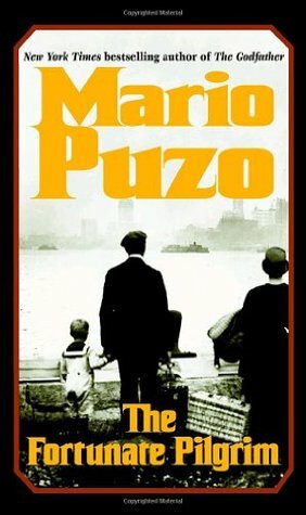 The Fortunate Pilgrim by Mario Puzo