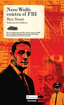 Nero Wolfe Contra El FBI by Rex Stout