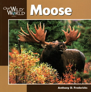 Moose -OSI by Anthony D. Fredericks