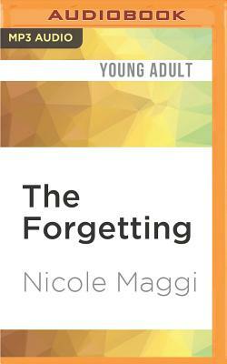 The Forgetting by Nicole Maggi