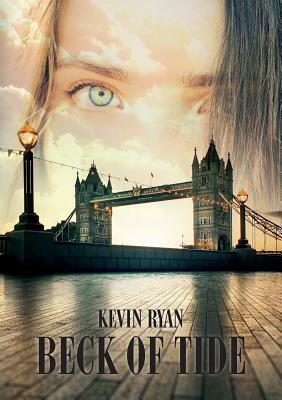 Beck of Tide by Kevin Ryan