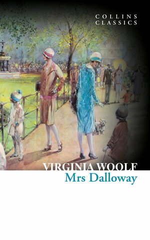 Mrs. Dalloway by Virginia Woolf