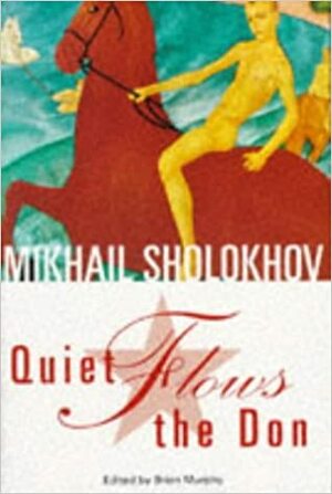 Ο ήρεμος Ντον: Τόμος Α by Μιχαήλ Σόλοχωφ, Mikhail Sholokhov