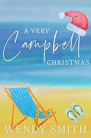 A Very Campbell Christmas by Wendy Smith